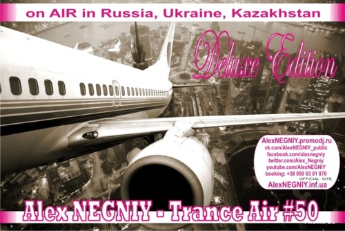 Alex NEGNIY - Trance Air - Edition #50 [Deluxe Edition] episode artwork