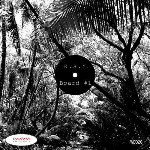 K.S.Y. - Board #1 (Original Mix) episode artwork