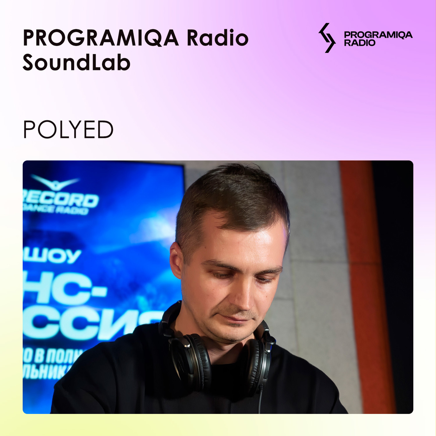 Hosted by PROGRAMIQA Radio - SoundLab #14 (with POLYED) #14 episode artwork