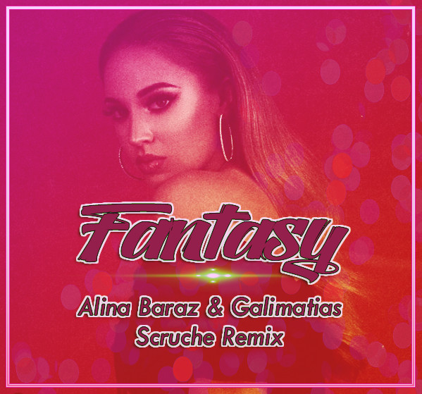 Alina Baraz & Galimatias - Fantasy (Scruche Remix)