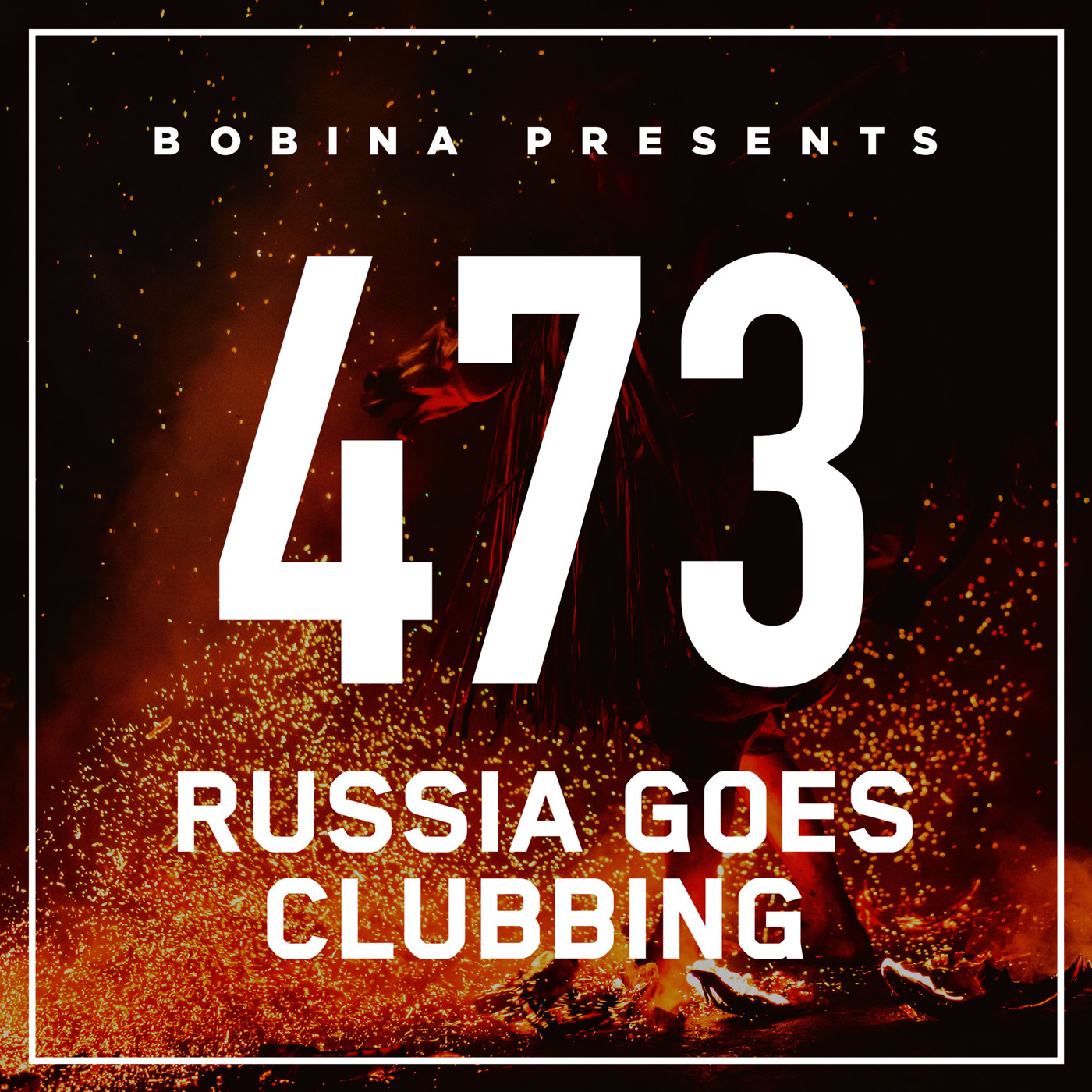 Bobina – Nr. 473 Russia Goes Clubbing (Rus)