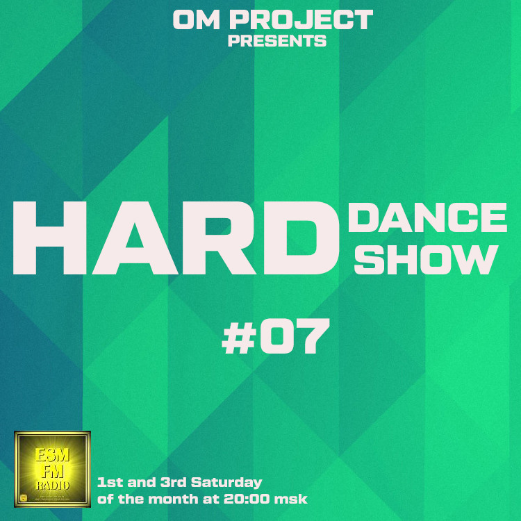 OM Project - Hard Dance Show #07 [06-06-2026] Radio ESM-FM #7 episode artwork