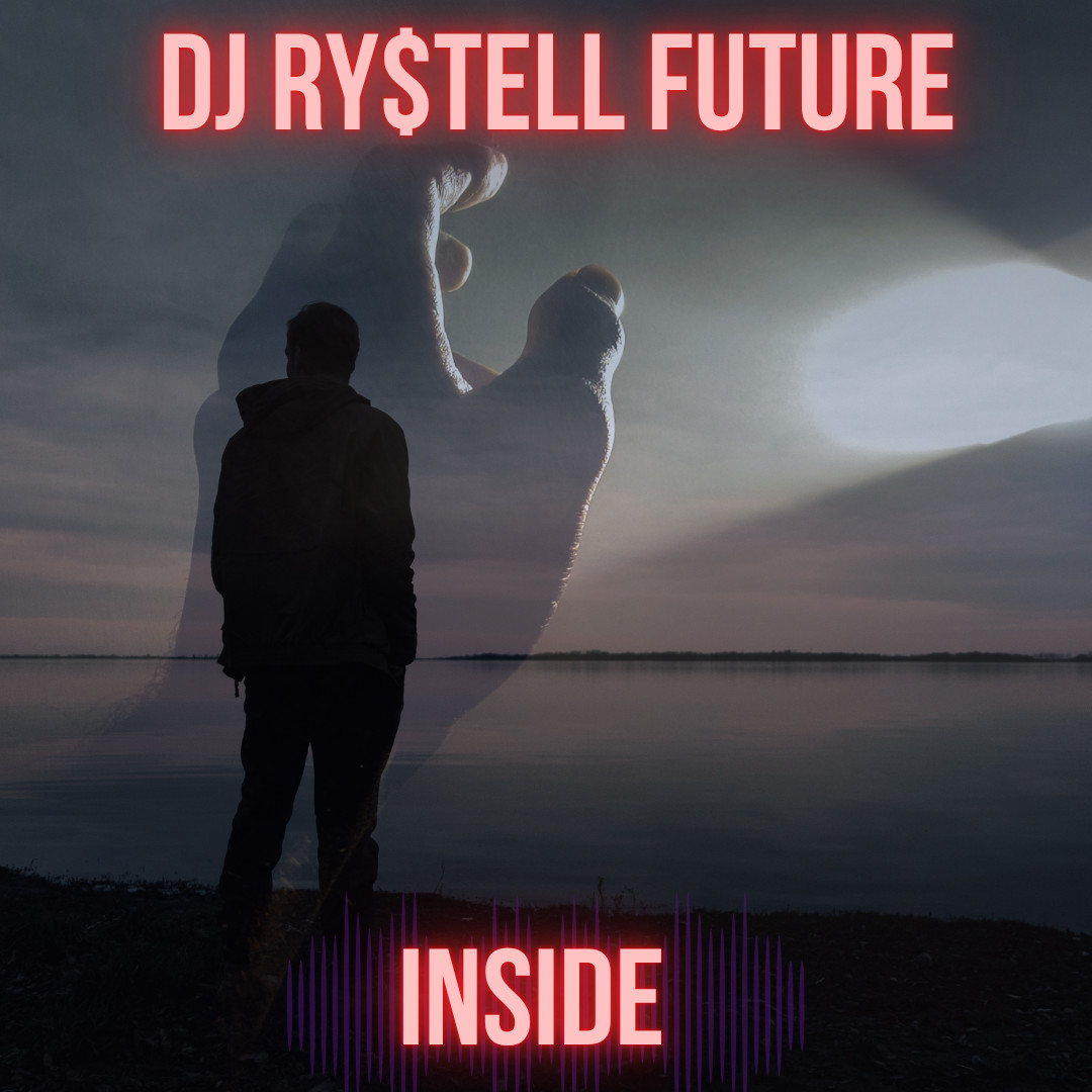 DJ Ry$tell Future - Inside