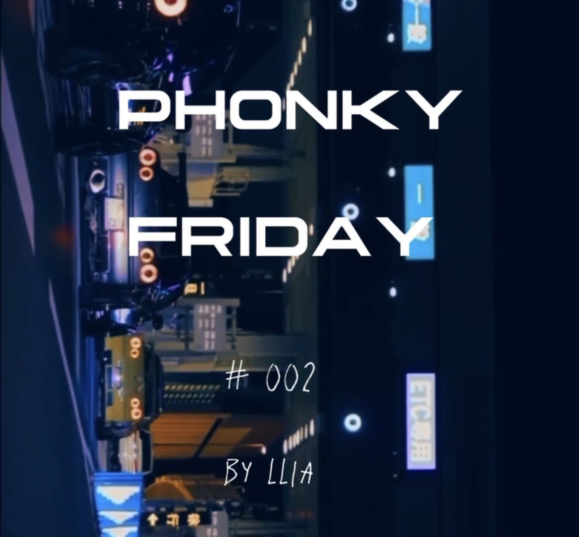 Phonky Friday by LLIA #2