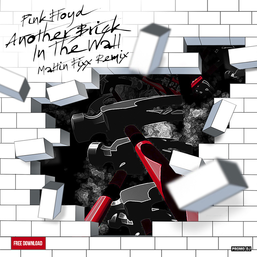 Pink Floyd - Another Brick In The Wall (Maltin Fixx Remix.