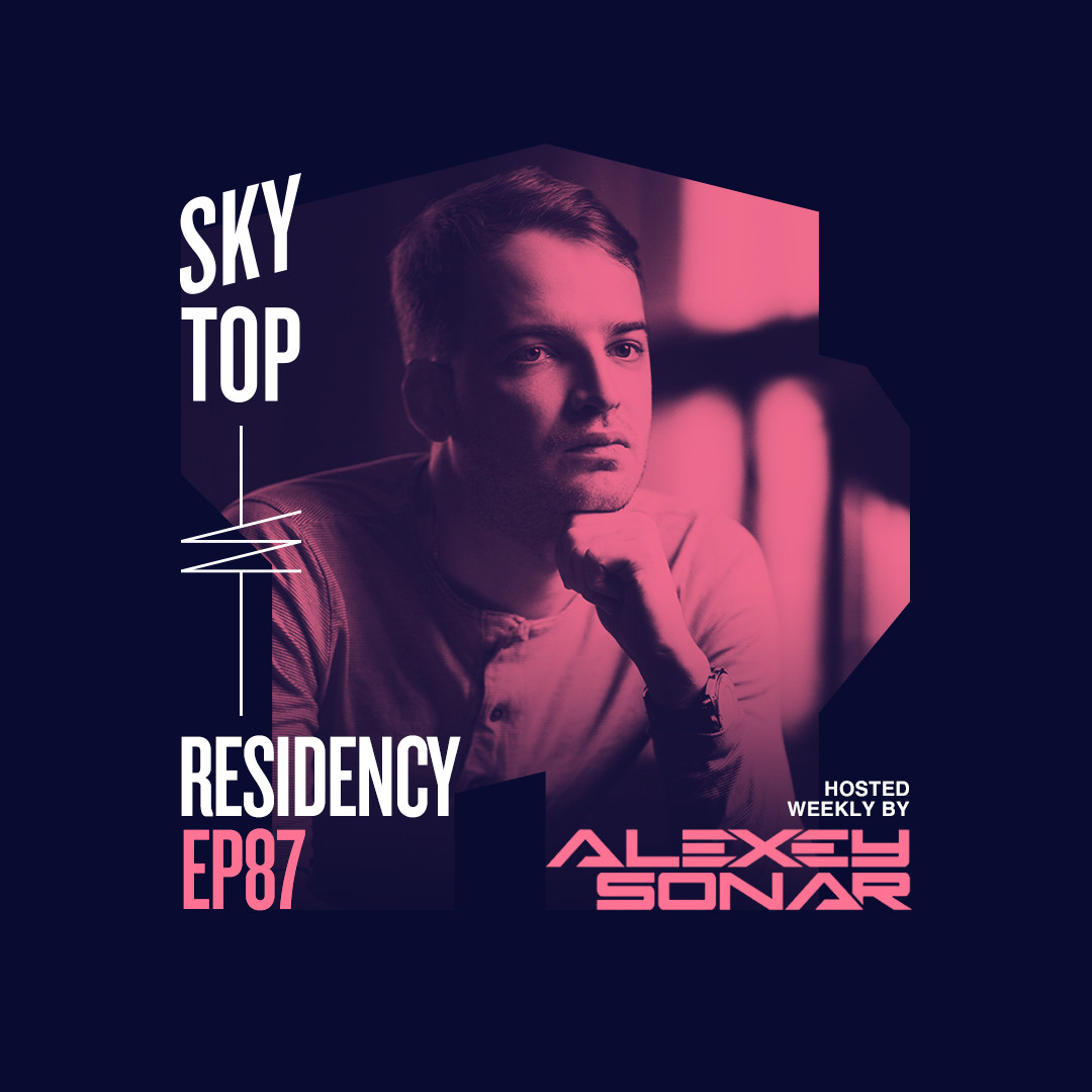 Alexey Sonar – SkyTop Residency 087 episode artwork