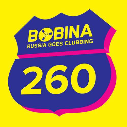 Bobina - Russia Goes Clubbing #260 (02.10.13)