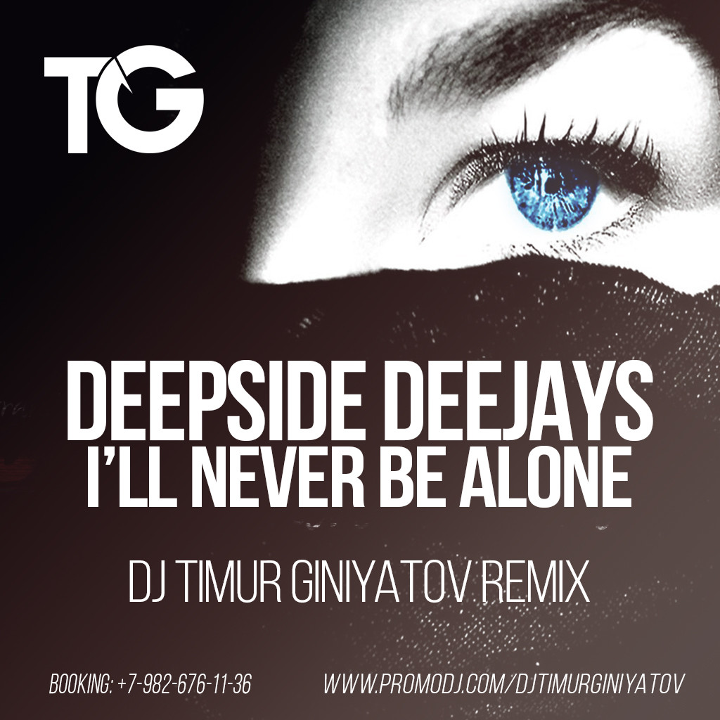 Never be alone remix. Deepside Deejays never be Alone. Never be Alone Radio Edit. Deepside Deejays - i never be Alone. Обложка i never be Alone Deepside Deejays.