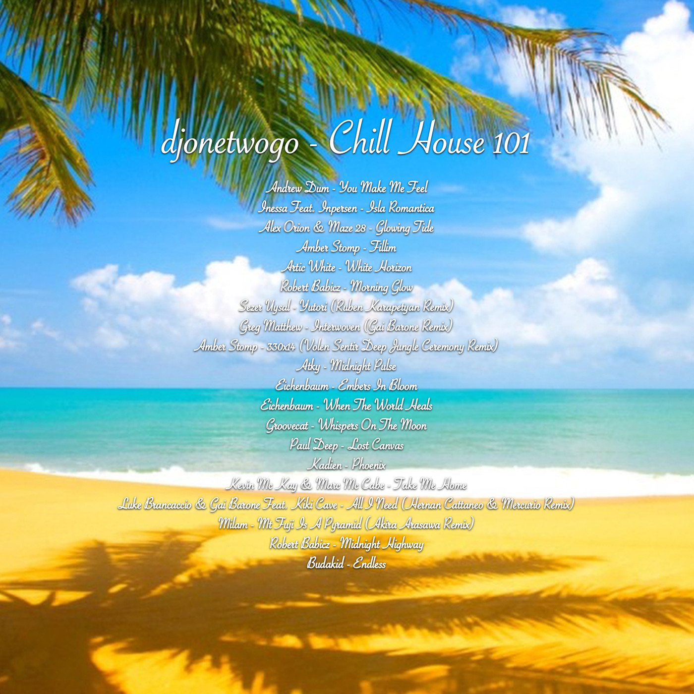 djonetwogo - Chill House 101 episode artwork