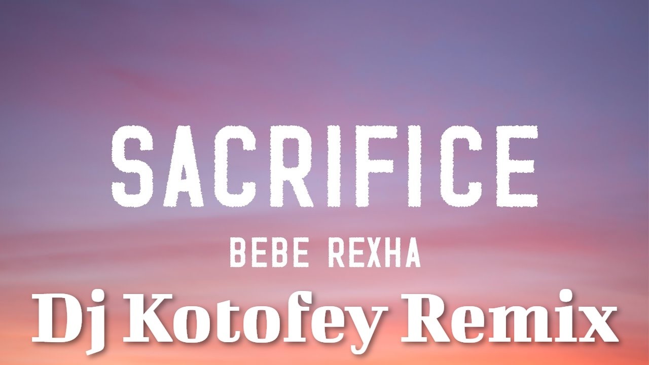Sacrifice remix. Swedish house mafia and the weeknd moth to a flame. Bebe rexha sacrifice. Bebe rexha 2023. Bebe rexha sabotage.