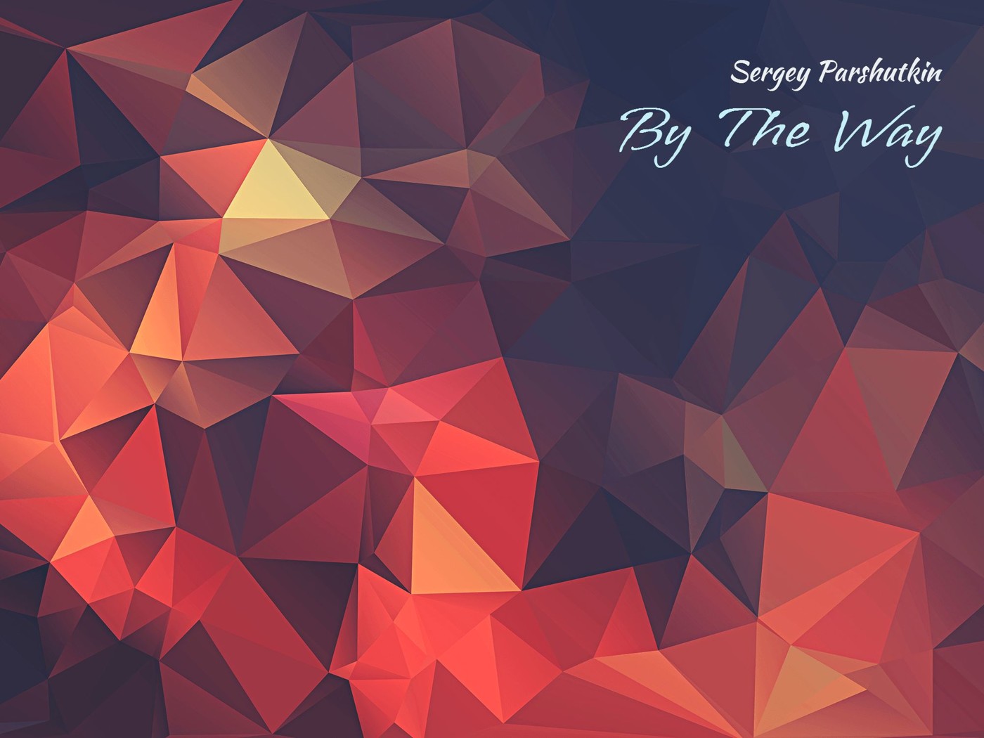 Sergey Parshutkin - By The Way (Radio edit) episode artwork