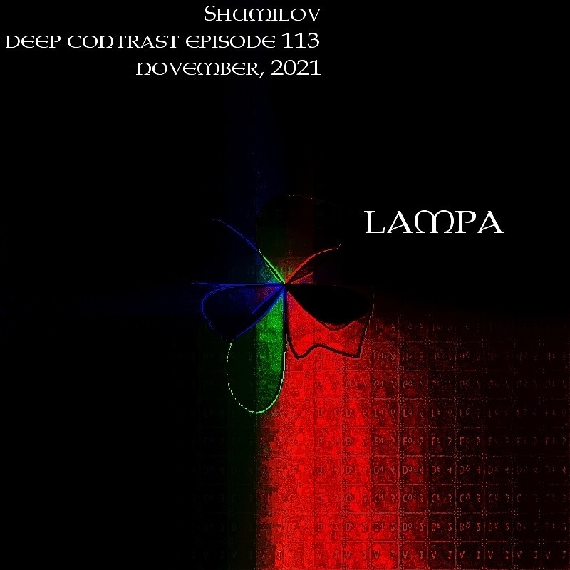 Shumilov - Deep Contrast 113 Lampa [November 2021] episode artwork