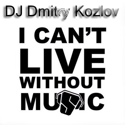 DJ DMITRY KOZLOV