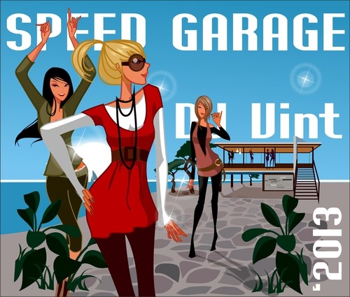 DJ VINT - SPEED GARAGE PARTY vol.1