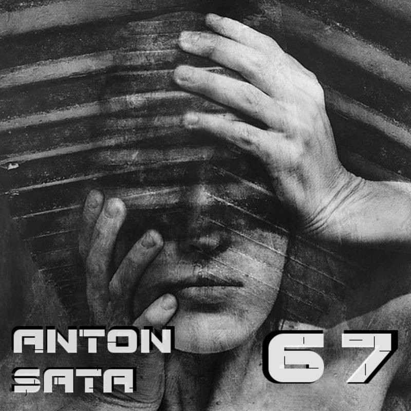 Anton Sata - Line Podcast. Episode 67 [Techno Podcast - TOP 16 Tracks] #67