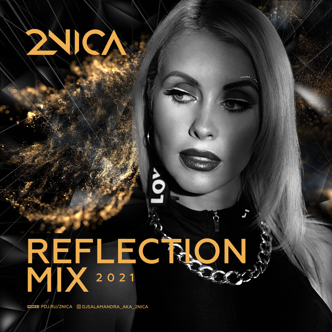 2NICA - Reflection Mix 2021 episode artwork