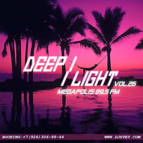 SVET - DEEP LIGHT # 26 (Megapolis FM) episode artwork