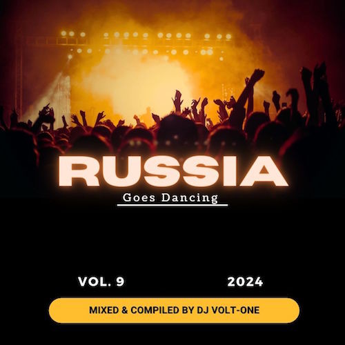 DJ Volt-One - Russia Goes Dancing Vol.9 episode artwork