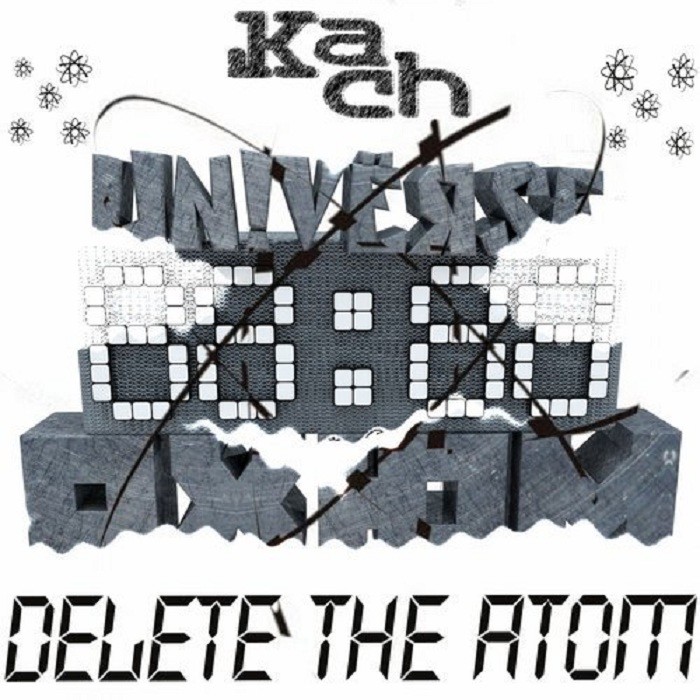 Kach - Delete The Atom (Original Mix) [nU School CyberPunk Lp]