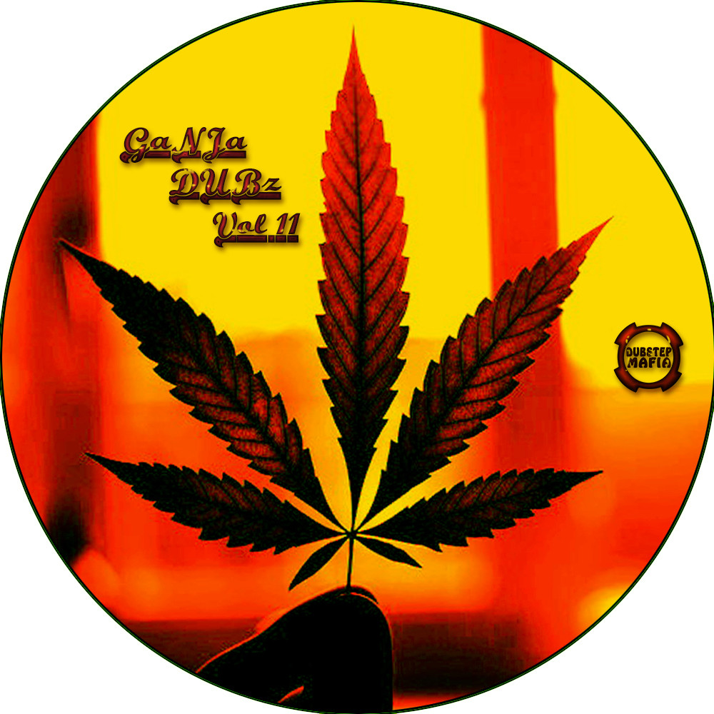 Dj R.A. - GaNJa DUBz [Vol#11]