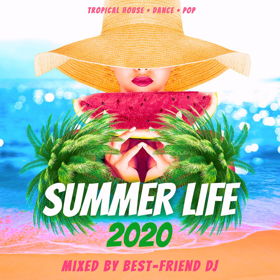 Best-Friend DJ - Summer Life 2020 episode artwork