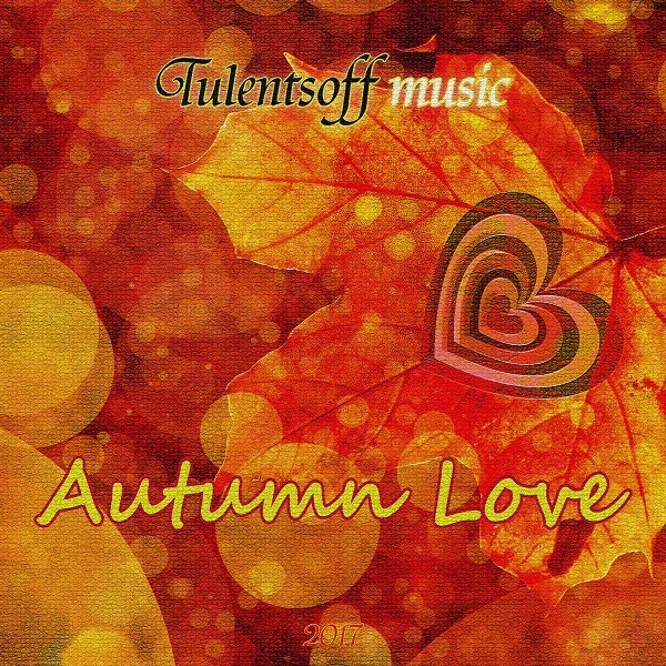 Tulentsoff Music - Autumn Love (ringtone) episode artwork