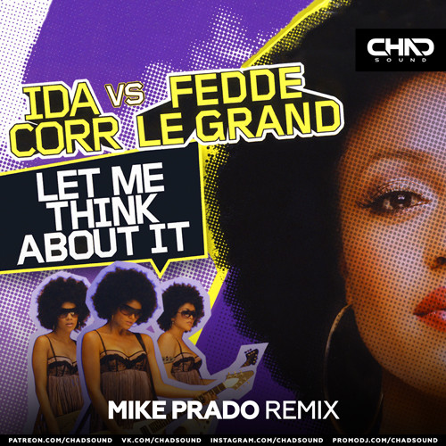 Ida Corr vs. Fedde Le Grand - Let Me Think About It (Mike Prado DEMO) episode artwork