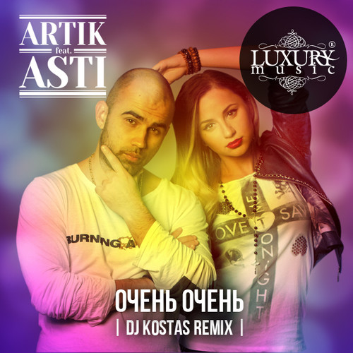 Artik pres Asti - Очень Очень (DJ Kostas Remix) episode artwork