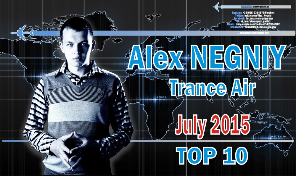 Alex NEGNIY - Trance Air - TOP10 of JULY 2015 episode artwork