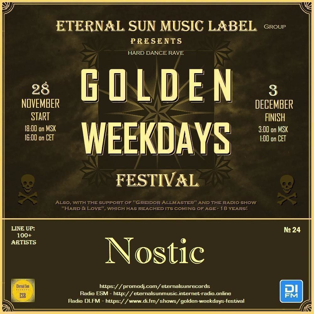 Nostic - Eternal Sun Music Label pres."Golden Weekdays Festival" 2025 [ESM]