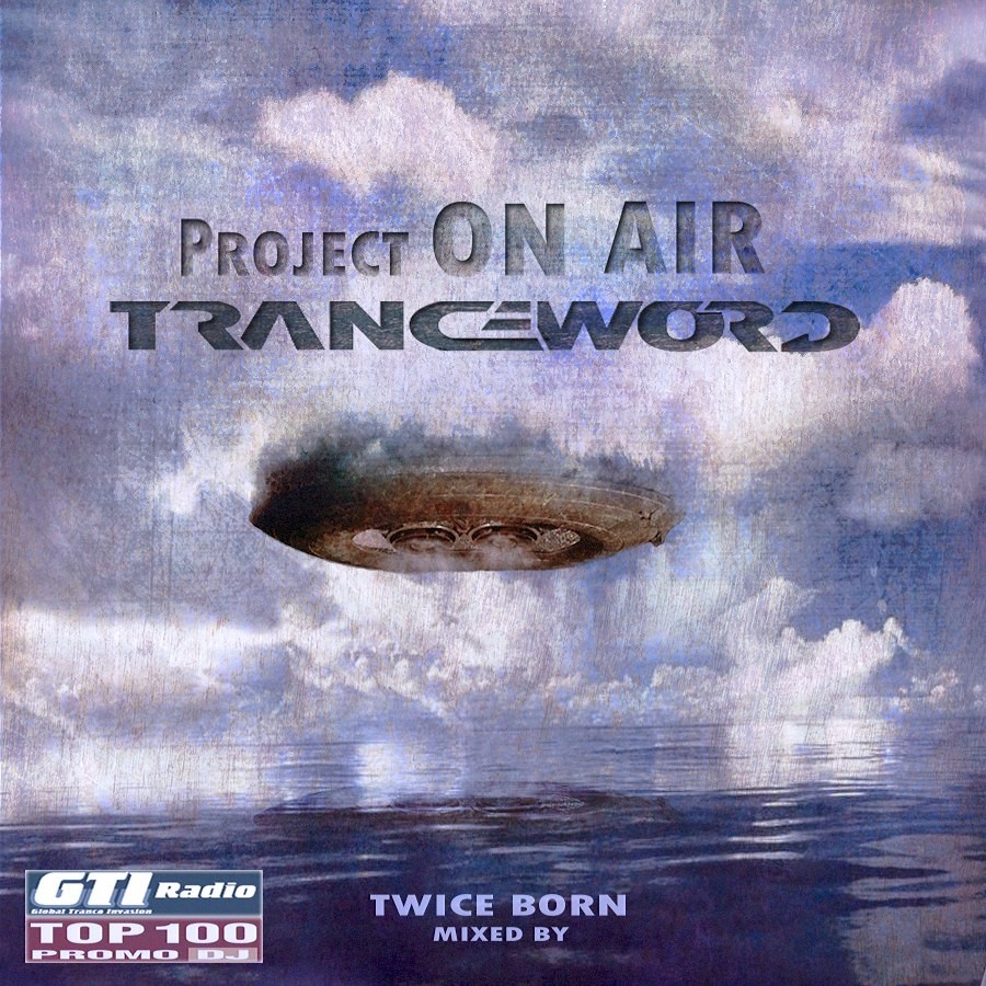 Project ON AIR - Trance Word 012 (July 2015) - podcast episode cover