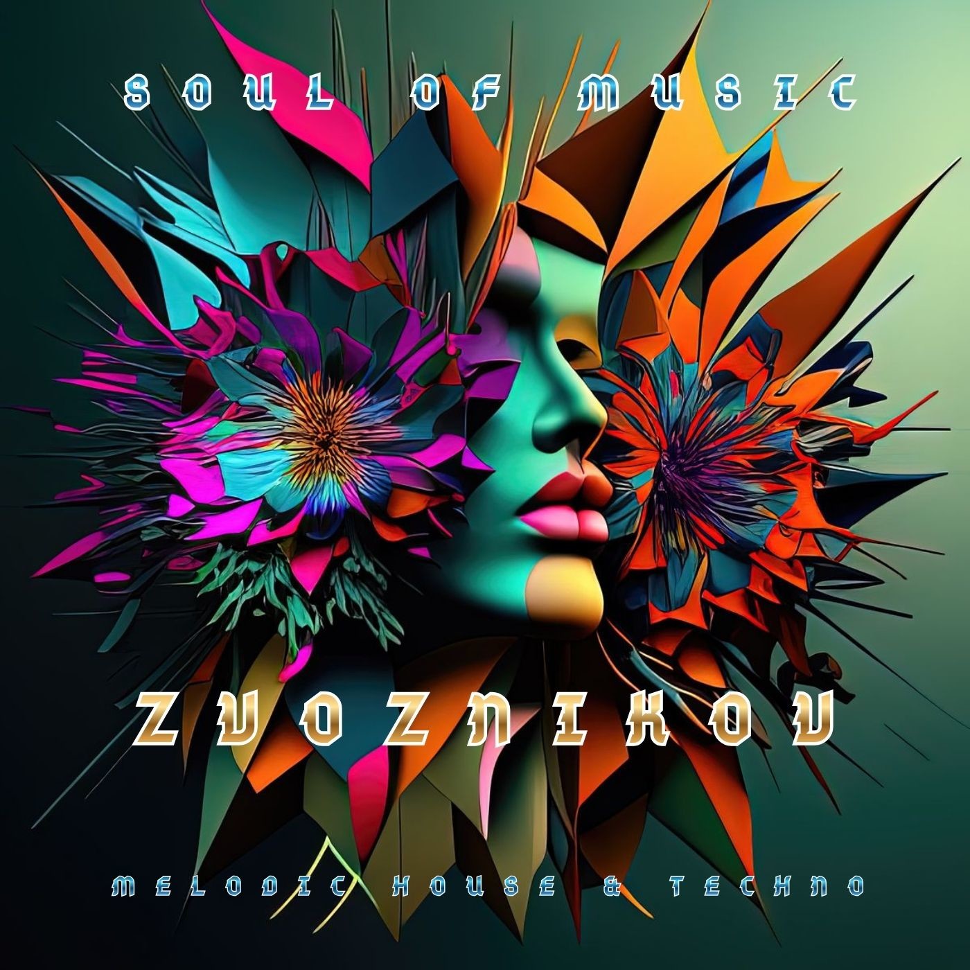 Zvoznikov - Soul of Music # 100 (Melodic House & Techno) #100