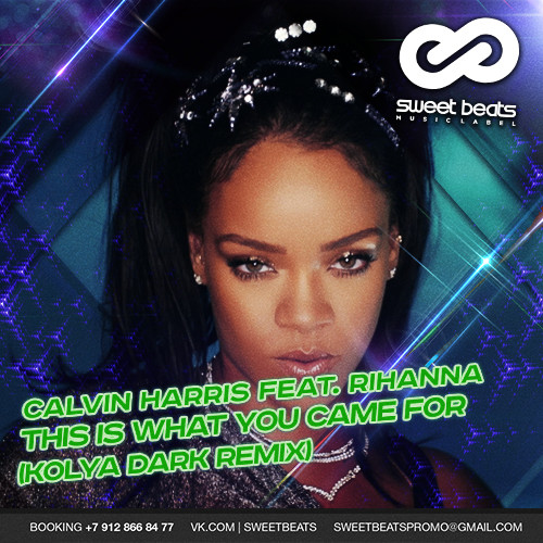 Calvin Harris Feat. Rihanna - This Is What You Came For (Kolya Dark Remix)