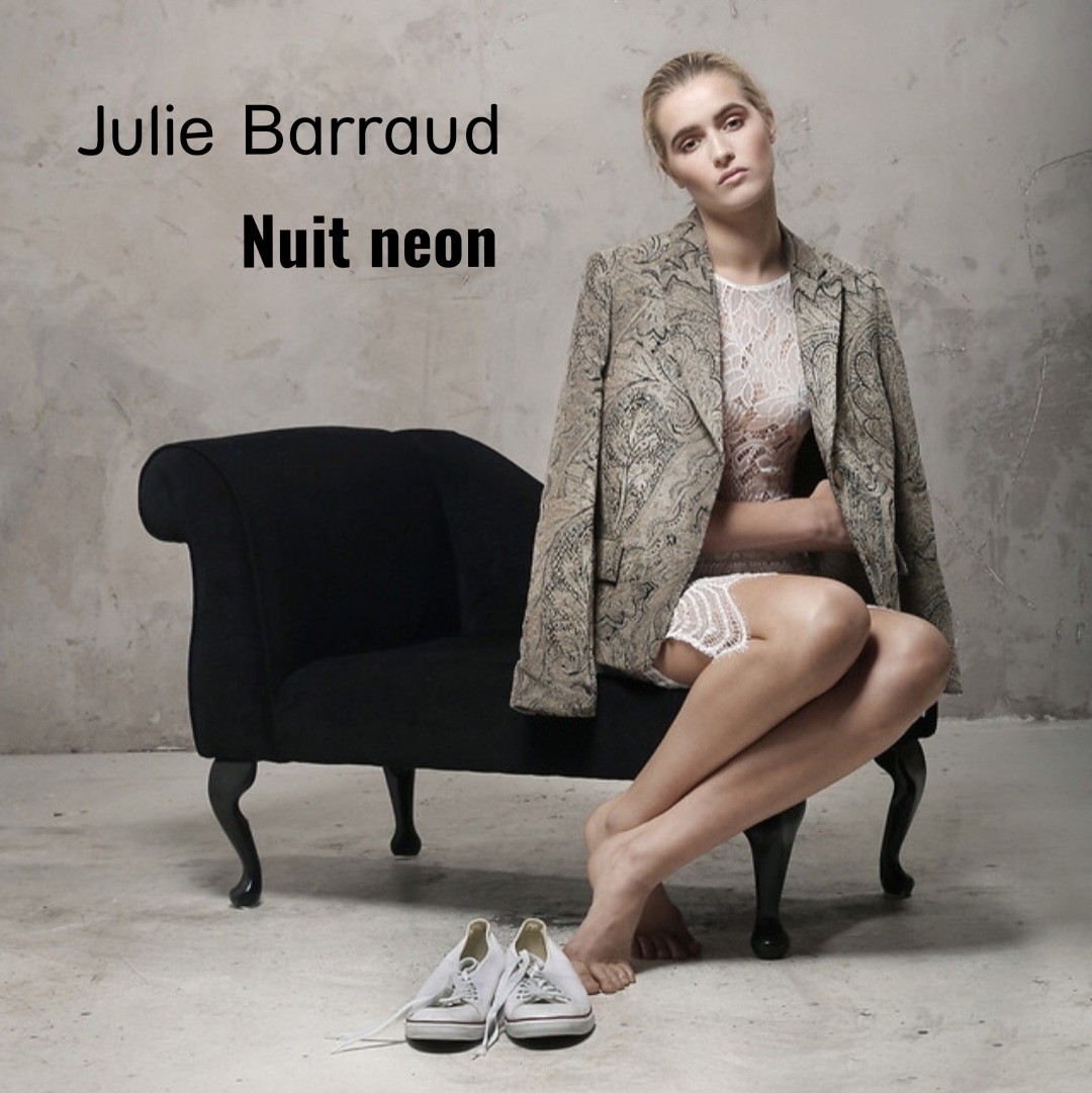 Julie Barraud - Nuit neon