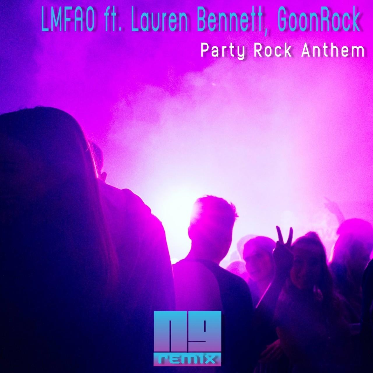 Lmfao Feat Lauren Bennett Goonrock Party Rock Anthem Ng Remix Ng