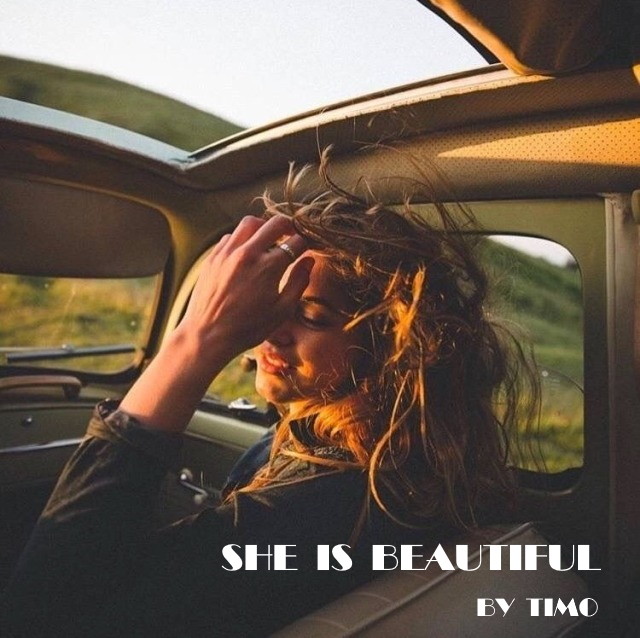 Timo - She is beautiful