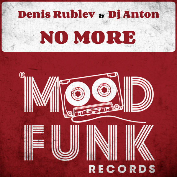 Denis Rublev & Dj Anton - No More (Original Mix) episode artwork