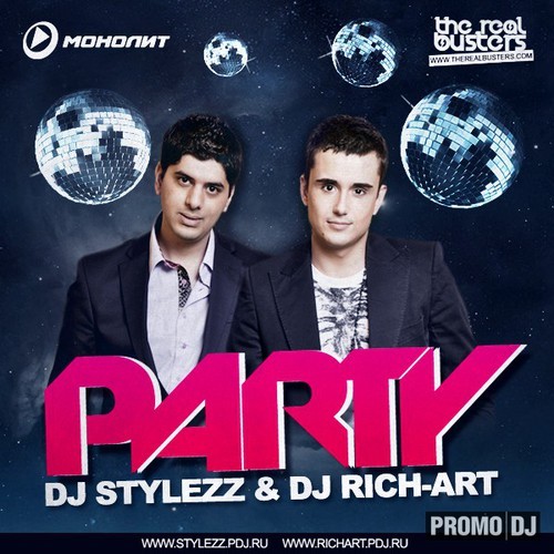 DJ STYLEZZ & DJ RICH-ART - PARTY (DJ Mykos Remix)