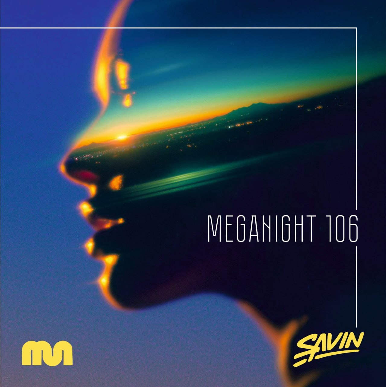 Savin - MegaNight #106 episode artwork