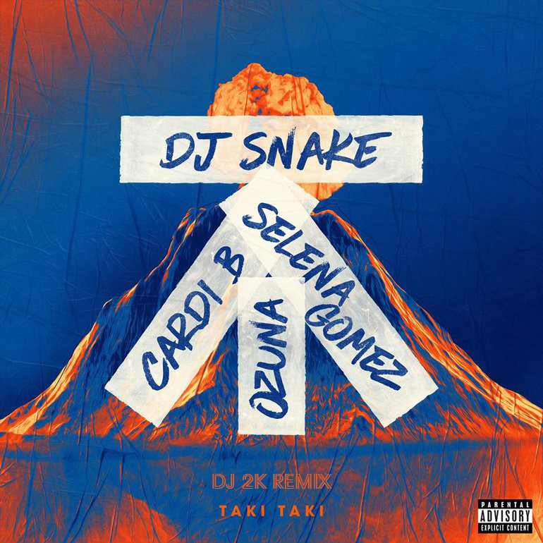 Dj Snake feat. Selena Gomez, Ozuna & Cardi B - Taki Taki (Dj 2k Remix) Dj Snake feat. Selena Gomez, Ozuna & Cardi B - Taki Taki (Dj 2k Remix)