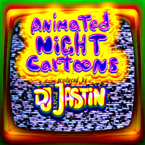 dj jastin - night animated cartoons episode artwork