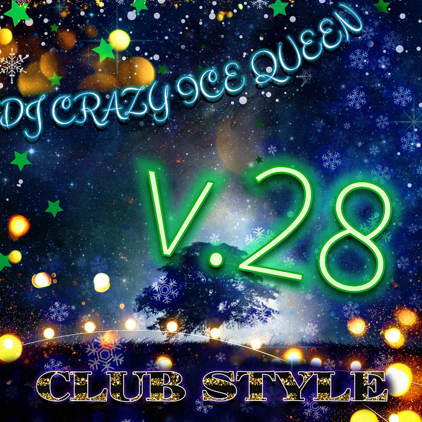 DJ CRAZY ICE QUEEN - CLUB STYLE v.28