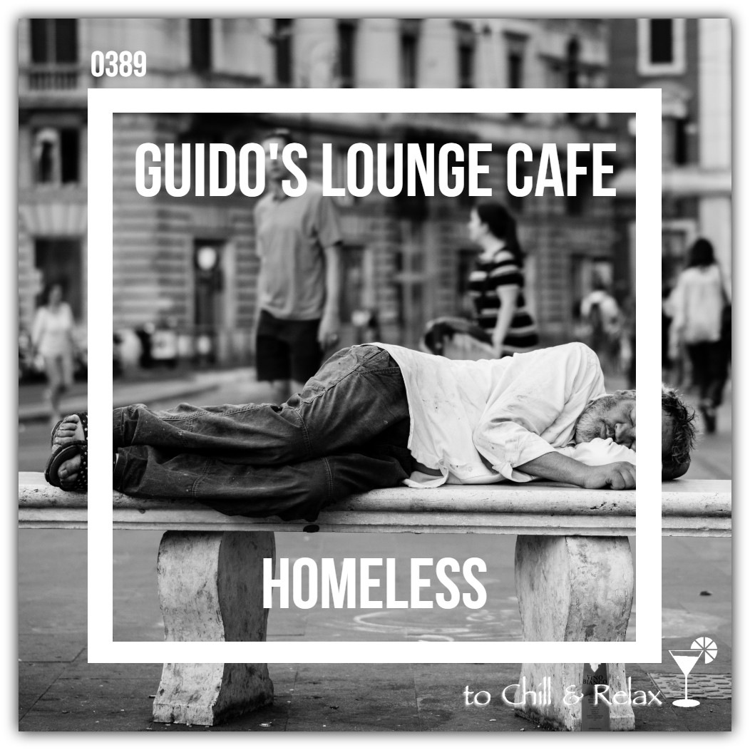 Guido's Lounge Cafe Broadcast 0389 Homeless (20190816) #389 episode artwork