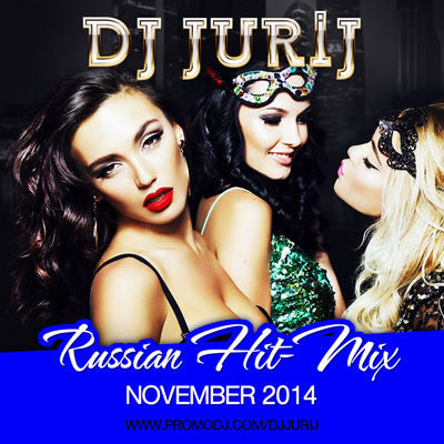 DJ JURIJ RUSSIAN HIT-MIX 11.2014