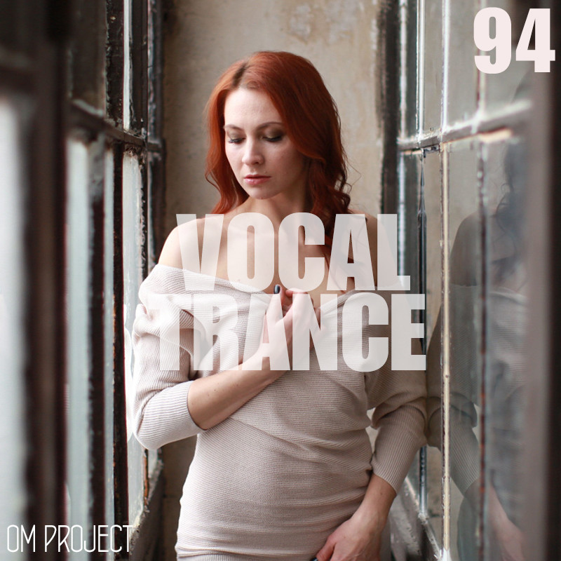 OM Project - Vocal Trance Mix 2026 Vol.94 #94 episode artwork
