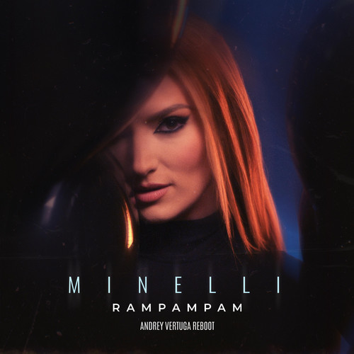 Minelli - Rampampam (Andrey Vertuga Reboot) (Radio Edit)