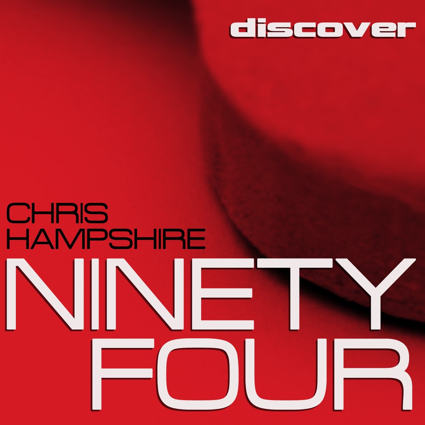 Chris Hampshire - Ninety Four (Ex-Driver remix) [Discover Records] episode artwork