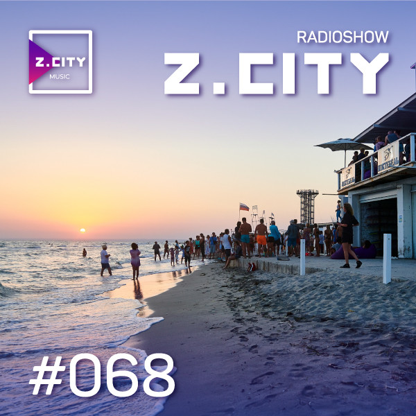 Sergey Baribyn @ Z.CITY SHOW 068 #68 episode artwork
