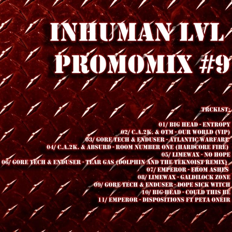 Inhuman LVL - Promomix #9 – TerrpsiCore a.k.a Inhuman LVL