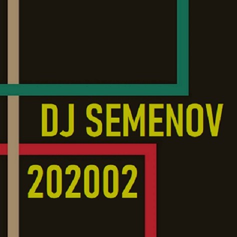 Dj Semenov - 202002 episode artwork